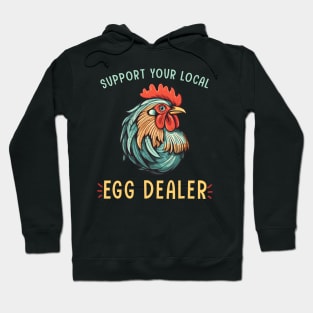 Retro Local Egg Dealer Support Local Egg Chicken Raiser Hoodie